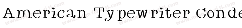 American Typewriter Condensed BQ Me字体转换
